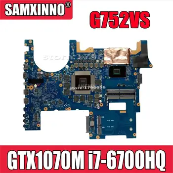 Дънната платка ROG на Asus G752V G752VS G752VM G752VY G752VT дънна платка на лаптоп 100% тествана замяна!!!-Процесор i7-GTX970 980 1060 1070M